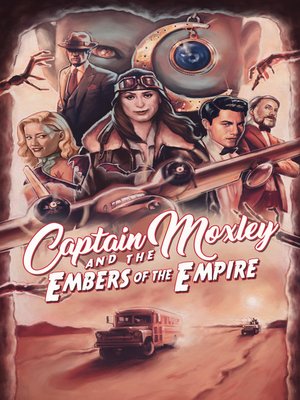 cover image of Captain Moxley and the Embers of the Empire